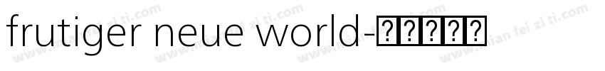 frutiger neue world字体转换